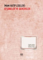 İmam Hatip Liseleri: Efsaneler ve Gerçekler